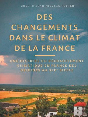 cover image of Des changements dans le climat de la France